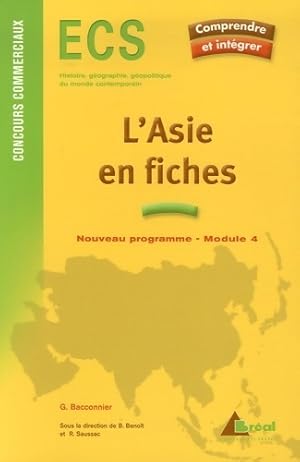 L'Asie en fiches. ECS Module 4 - G?rard Baconnier