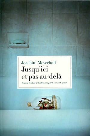 Bild des Verkufers fr Jusqu'ici et pas au-del? - Joachim Meyerhoff zum Verkauf von Book Hmisphres