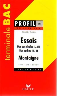 Essais. Des cannibales (I, 31) / Des coches (III, 6) - Michel De Montaigne