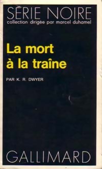 Imagen del vendedor de La mort ? la tra?ne - K.R. Dwyer a la venta por Book Hmisphres