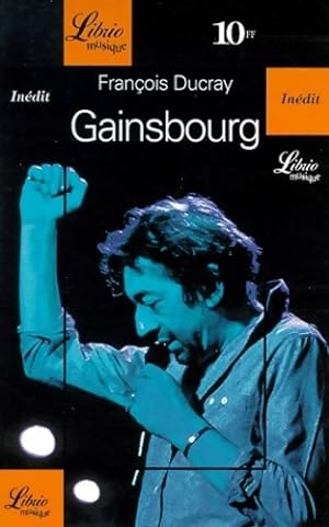 Gainsbourg - Fran?ois Ducray