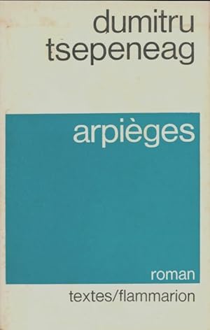 Seller image for Arpi?ges - Dumitru Tsepeneag for sale by Book Hmisphres