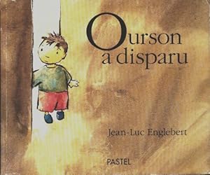 Immagine del venditore per Ourson a disparu - Jean-Luc Englebert venduto da Book Hmisphres