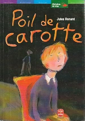 Poil de carotte - Jules Renard