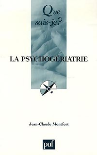 Seller image for La psychog?riatrie - Jean-Claude Monfort for sale by Book Hmisphres