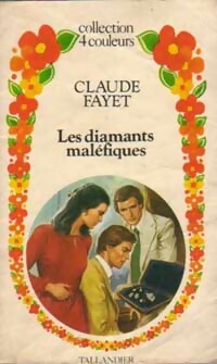 Seller image for Les diamants mal?fiques - Claude Fayet for sale by Book Hmisphres