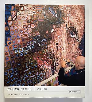 Bild des Verkufers fr Chuck Close: Work zum Verkauf von Henry Pordes Books Ltd