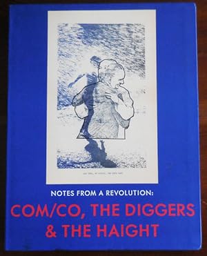 Immagine del venditore per Notes From A Revolution: COM/CO, THE DIGGERS & THE HAIGHT venduto da Derringer Books, Member ABAA