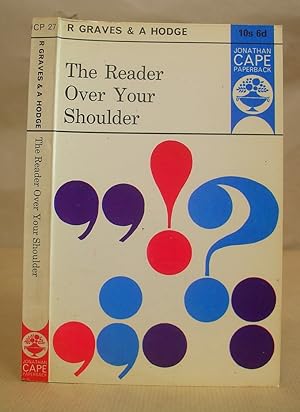 Seller image for The Reader Over Your Shoulder - A Handbook For Writers Of English Prose for sale by Eastleach Books