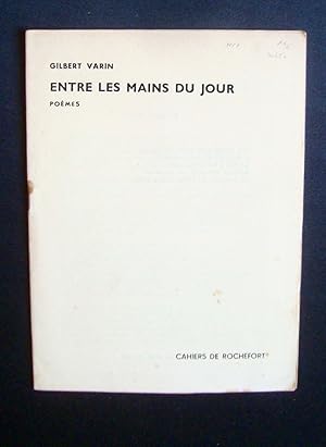 Entre les mains du jour - Poèmes -