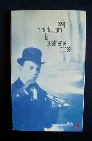 La quatrième prose et autres textes -