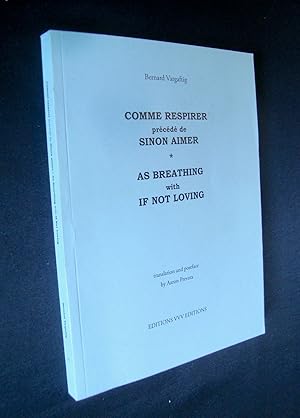 Seller image for Comme respirer, prcd de Sinon aimer - As Breathing with, If not loving - for sale by Le Livre  Venir