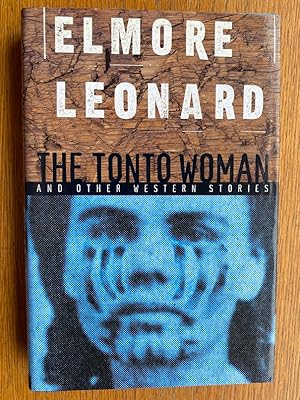 Seller image for The Tonto Woman and Other Western Stories for sale by Scene of the Crime, ABAC, IOBA