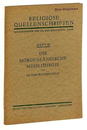 Bild des Verkufers fr Die morgenlndische Meliturgie. zum Verkauf von Antiquariat Lehmann-Dronke