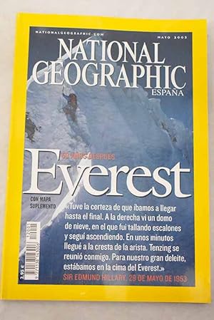 Seller image for National Geographic, Ao 2003,vol. 12, n 5:: Los principales hitos del Everest: una historia ilustrada que abarca 150 aos de logros en la montaa; La altitud y la zona de la muerte; Hillary, un hroe atpico; Sir Edmund recuerda; Los sherpas; La breve y frentica vida de la Efmera for sale by Alcan Libros