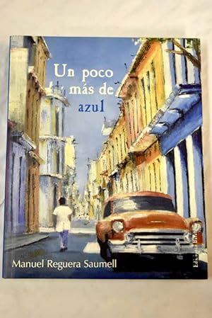 Seller image for Un poco ms de azul for sale by Alcan Libros