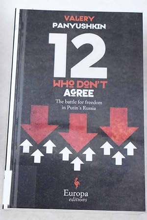 Seller image for 12 who don't agree for sale by Alcan Libros