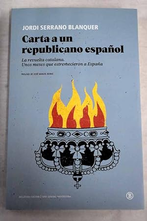 Imagen del vendedor de Carta a un republicano español a la venta por Alcaná Libros