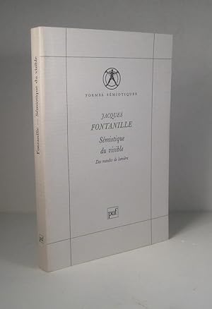 Seller image for Smiotique du visible. Des mondes de lumire for sale by Librairie Bonheur d'occasion (LILA / ILAB)