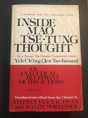 Imagen del vendedor de Inside Mao Tse-Tung Thought: An Analytical Blueprint of His Actions (An Exposition-University Book) a la venta por Sheapast Art and Books