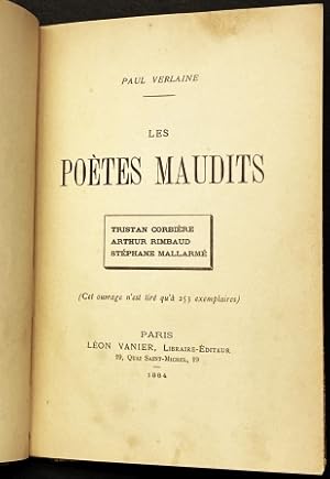 Les poètes maudits. Tristan Corbière. Arthur Rimbaud. Stéphane Mallarmé. (Avec trois portraits ho...