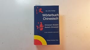 Bild des Verkufers fr Wrterbuch chinesisch : chinesisch-deutsch, deutsch-chinesisch zum Verkauf von Gebrauchtbcherlogistik  H.J. Lauterbach