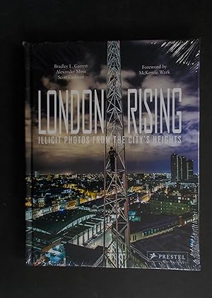 Seller image for London Rising - Illicit Photos From the City's Heights for sale by Antiquariat Strter