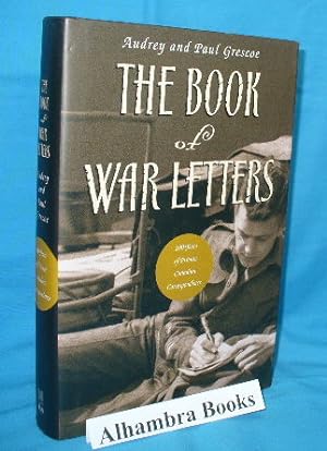 Seller image for The Book of War Letters : 100 Years of Private Canadian Correspondence for sale by Alhambra Books