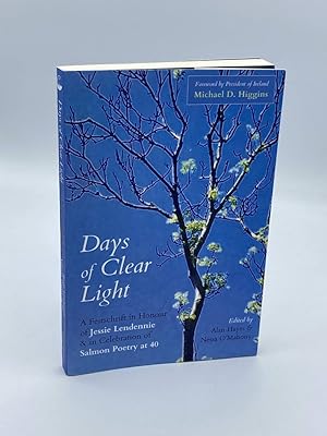 Seller image for Days of Clear Light A Festschrift in Honour of Jessie Lendennie and in Celebration of Salmon Poetry At 40 for sale by True Oak Books