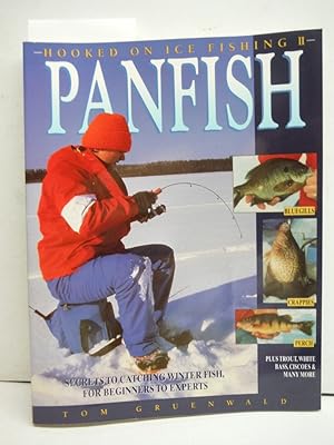 Hooked on Ice Fishing II - Panfish: Secrets to Catching Winter Fish, for Beginners to Experts