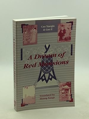Bild des Verkufers fr A DREAM OF RED MANSIONS: Saga of a Noble Chinese Family zum Verkauf von Kubik Fine Books Ltd., ABAA
