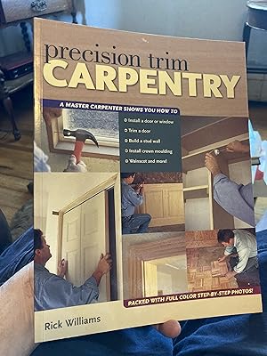 Seller image for Precision Trim Carpentry (Popular Woodworking) for sale by A.C. Daniel's Collectable Books