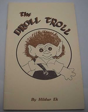 The Droll Trolls