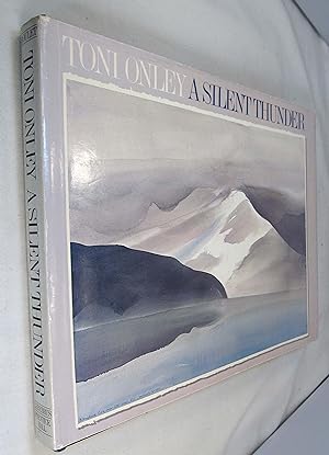 Seller image for Toni Onley: A silent thunder for sale by Renaissance Books