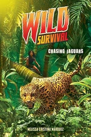 Seller image for Chasing Jaguars (Wild Survival #3) (Hardcover) for sale by Grand Eagle Retail