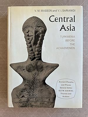 Central Asia; Turkmenia before the Achaemenids