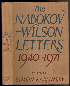 Imagen del vendedor de THE NABAKOV-WILSON LETTERS Correspondence between Vladimir Nabakov and Edmund Wilson 1940-1971. a la venta por Circle City Books