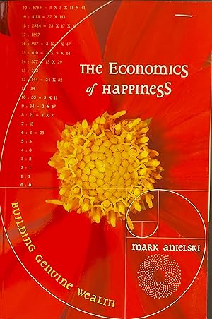 The Economics of Happiness: Building Genuine Wealth