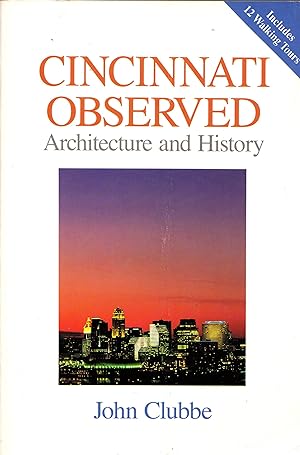 Imagen del vendedor de Cincinnati Observed: Architecture and History a la venta por Newbury Books