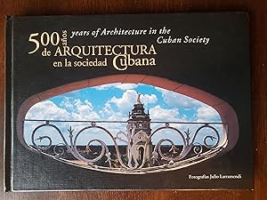 Seller image for 500 Years of Architecture in the Cuban Society English/Spanish for sale by El Gato de Papel