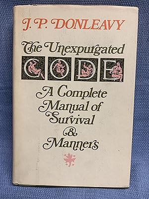 Immagine del venditore per The Unexpurgated Code. a Complete Manual of Survival & Manners. Illustrated with Drawings By the Author. venduto da Bryn Mawr Bookstore