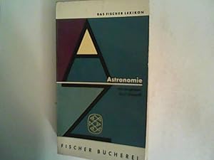 Bild des Verkufers fr Das Fischer-Lexikon A-Z: Astronomie [Band 4] zum Verkauf von ANTIQUARIAT FRDEBUCH Inh.Michael Simon