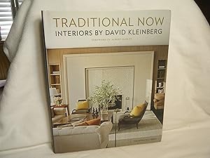 Seller image for Traditional Now Interiors by David Kleinberg for sale by curtis paul books, inc.