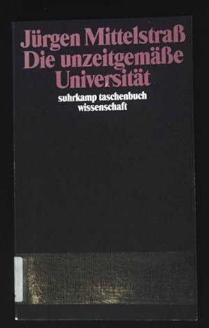 Bild des Verkufers fr Die unzeitgemsse Universitt. (Nr. 1159) Suhrkamp-Taschenbuch Wissenschaft zum Verkauf von books4less (Versandantiquariat Petra Gros GmbH & Co. KG)