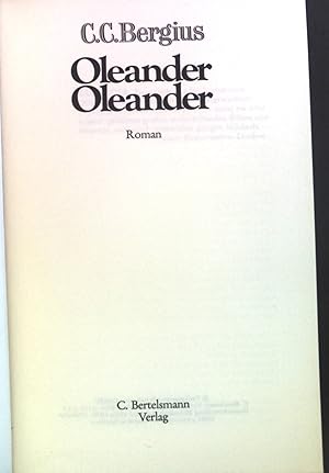 Seller image for Oleander Oleander : Roman for sale by books4less (Versandantiquariat Petra Gros GmbH & Co. KG)