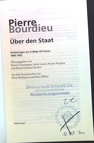Immagine del venditore per ber den Staat : Vorlesungen am Collge de France 1989 - 1992. venduto da books4less (Versandantiquariat Petra Gros GmbH & Co. KG)