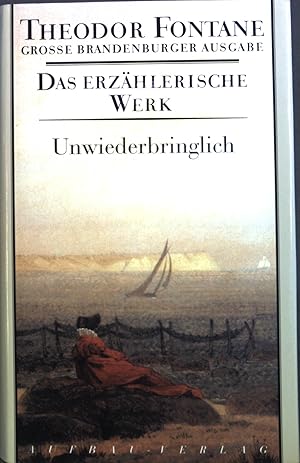 Immagine del venditore per Unwiederbringlich : Roman. Bd. 13. venduto da books4less (Versandantiquariat Petra Gros GmbH & Co. KG)