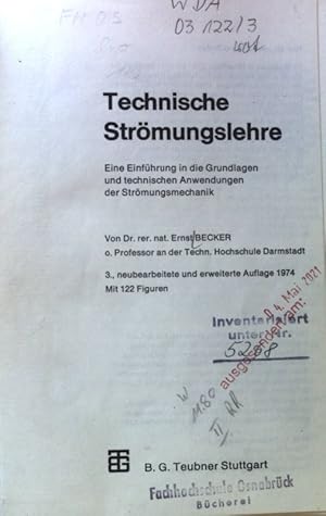 Bild des Verkufers fr Technische Strmungslehre : eine Einfhrung in die Grundlagen und technischen Anwendungen der Strmungsmechanik. Teubner-Studienbcher : Mechanik zum Verkauf von books4less (Versandantiquariat Petra Gros GmbH & Co. KG)