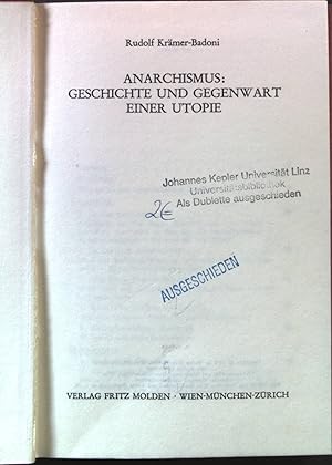 Bild des Verkufers fr Anarchismus: Geschichte und Gegenwart einer Utopie. zum Verkauf von books4less (Versandantiquariat Petra Gros GmbH & Co. KG)