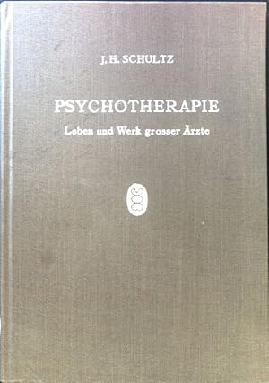 Bild des Verkufers fr Psychotherapie : Leben und Werk grosser rzte. zum Verkauf von books4less (Versandantiquariat Petra Gros GmbH & Co. KG)